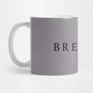 Breathe tee unisex t-shirt Mug